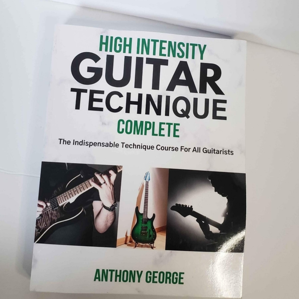 Guitar Technique-High Intensity-Complete Course Book by Anthony George